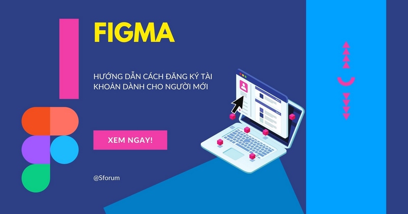 Cách sử dụng Figma trong quy trình thiết kế