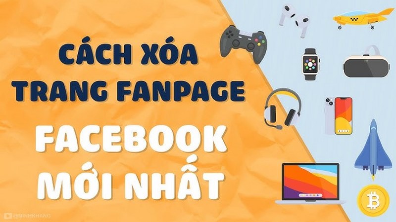 Các bước để xóa trang Fb vĩnh viễn