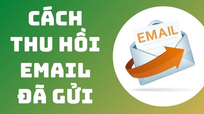 Cách thu hồi email đã gửi trong Gmail