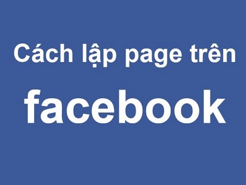 Tạo Fanpage Facebook có nhiều lợi ích