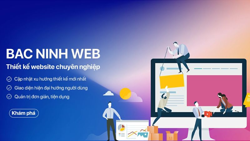 Những lý do doanh nghiệp ở Bắc Ninh nên có website